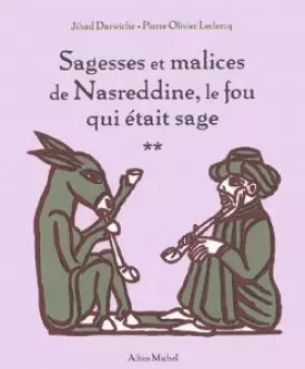 Couverture du produit · Sagesses et malices de Nasreddine, le fou qui était sage : Tome 2