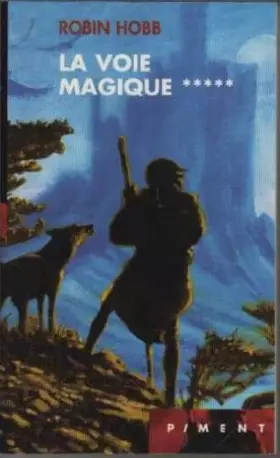 Couverture du produit · La voie magique (L'assassin royal.)