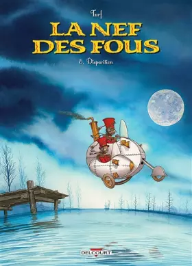 Couverture du produit · Nef des fous T08. Disparition