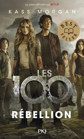 Couverture du produit · Les 100 - tome 04 : Rébellion (04)