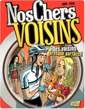 Couverture du produit · Nos chers voisins, Tome 2 :