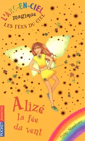 Couverture du produit · L'arc-en-ciel magique - Les fées du ciel - Tome  2 : Alizé, la fée du vent