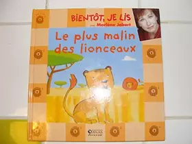 Couverture du produit · le plus malin des lionceaux (livre+CD) bientôt je lis