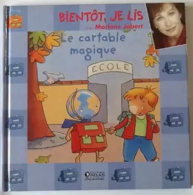 Couverture du produit · LE CARTABLE MAGIQUE. Bientôt je lis avec Marlène Jobert. (Livre+cd)