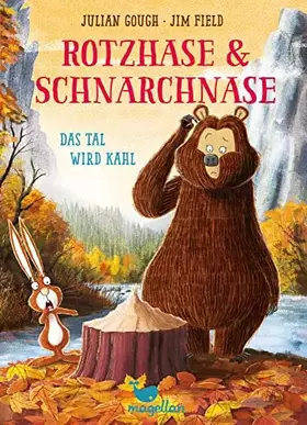 Couverture du produit · Rotzhase & Schnarchnase - Das Tal wird kahl: Ein herbstliches Kinderbuch für Erstleserinnen und Erstleser