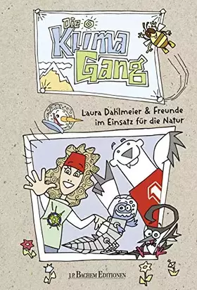 Couverture du produit · Die Klimagang - Laura Dahlmeier und ihre Freunde im Einsatz für die Natur