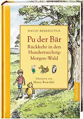 Couverture du produit · Pu der Bär: Rückkehr in den Hundertsechzig-Morgen-Wald