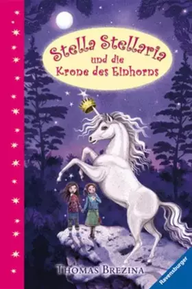 Couverture du produit · Stella Stellaria 03 und die Krone des Einhorns