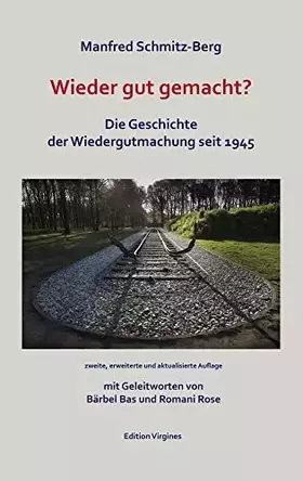 Couverture du produit · Wieder gut gemacht?: Die Geschichte der Wiedergutmachung seit 1045