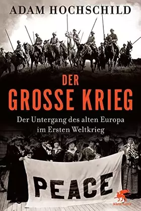 Couverture du produit · Der Große Krieg: Der Untergang des Alten Europa im Ersten Weltkrieg