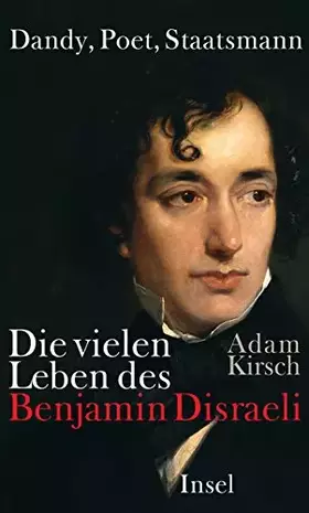 Couverture du produit · Dandy, Poet, Staatsmann: Die vielen Leben des Benjamin Disraeli