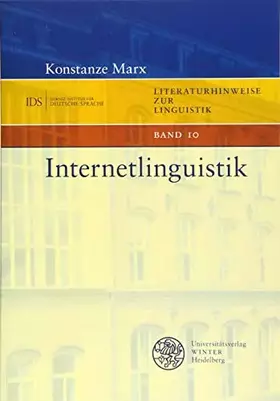 Couverture du produit · Internetlinguistik (Literaturhinweise zur Linguistik: Herausgegeben im Autrag des Instituts für Deutsche Sprache von Elke Donal