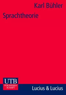 Couverture du produit · Sprachtheorie: Die Darstellungsfunktion der Sprache