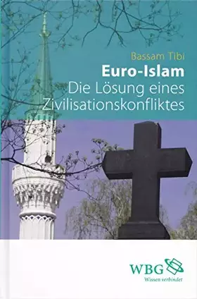 Couverture du produit · Euro-Islam: Die Lösung eines Zivilisationskonfliktes