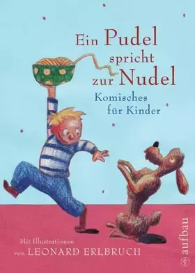 Couverture du produit · Ein Pudel spricht zur Nudel: Komisches für Kinder