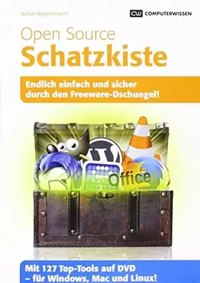 Couverture du produit · Schatzkiste Open Source: Endlich einfach und sicher durch den Freeware-Dschungel
