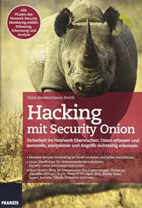 Couverture du produit · Hacking mit Security Onion: Sicherheit im Netzwerk überwachen: Daten erfassen und sammeln, analysieren und Angriffe rechtzeitig