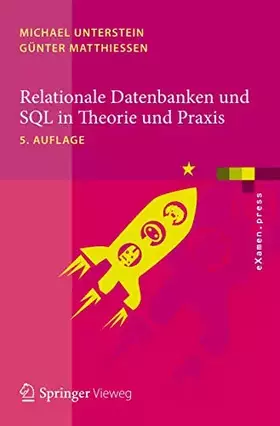 Couverture du produit · Relationale Datenbanken und SQL in Theorie und Praxis (eXamen.press)