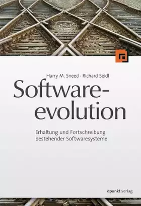 Couverture du produit · Softwareevolution: Erhaltung und Fortschreibung bestehender Softwaresysteme
