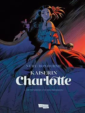 Couverture du produit · Kaiserin Charlotte 1: Die Prinzessin und der Erzherzog (1)