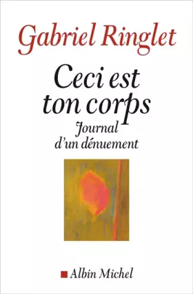 Couverture du produit · Ceci est ton corps : Journal d'un dénuement