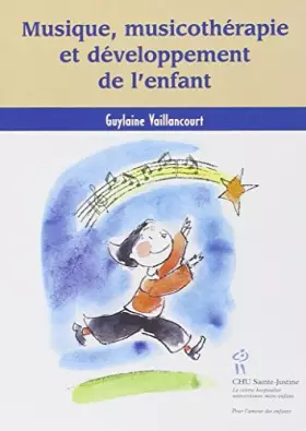 Couverture du produit · Musique, musicothérapie et développement de l'enfant