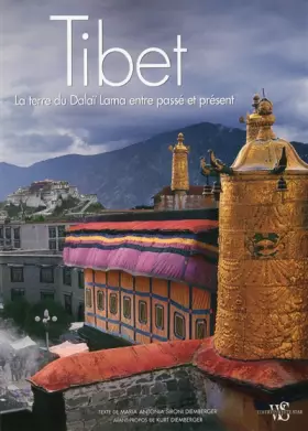 Couverture du produit · Tibet - La terre du Dalaï Lama entre passé et présent
