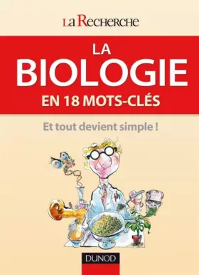 Couverture du produit · La biologie : En 18 mots-clés