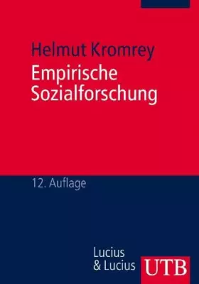 Couverture du produit · Empirische Sozialforschung: Modelle und Methoden der standardisierten Datenerhebung und Datenauswertung