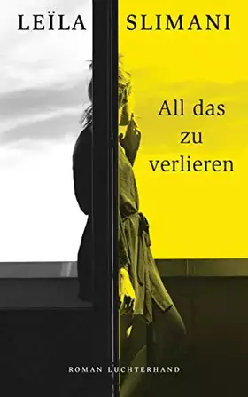Couverture du produit · All das zu verlieren: Roman