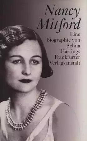 Couverture du produit · Nancy Mitford. Eine Biographie