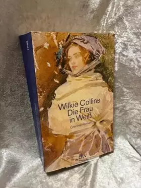Couverture du produit · Die Frau in Weiß (dtv Literatur)