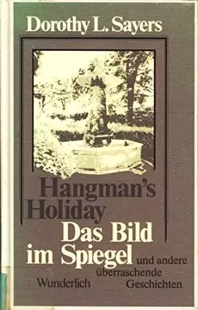 Couverture du produit · Das Bild im Spiegel: und andere überraschende Geschichten (Ein Fall für Lord Peter Wimsey)