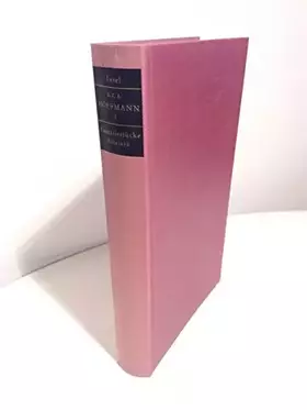 Couverture du produit · Fantasiestücke in Callots Manier - Die Elixiere des Teufels /  E.T.A. Hoffmann Werke erster Band