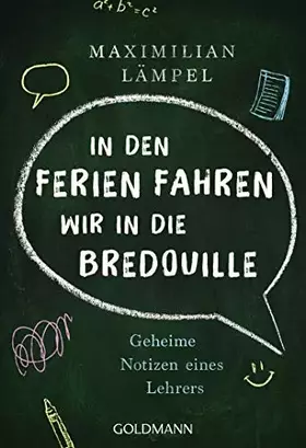 Couverture du produit · "In den Ferien fahren wir in die Bredouille": Geheime Notizen eines Lehrers
