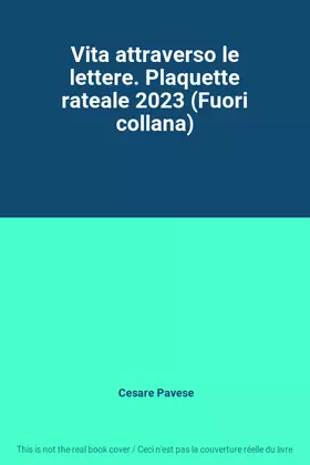 Couverture du produit · Vita attraverso le lettere. Plaquette rateale 2023 (Fuori collana)