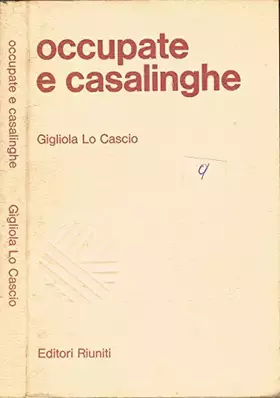 Couverture du produit · Occupate e casalinghe. Un'indagine svolta a palermo.