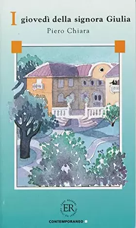Couverture du produit · I giovedì della signora Giulia: Italienische Lektüre für das 3., 4. Lernjahr (Easy Readers - Facili da leggere)