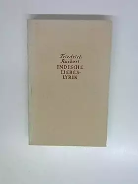 Couverture du produit · Indische Liebeslyrik : in dt. Sprache nachgebildet.