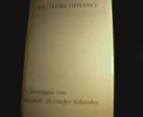 Couverture du produit · Homers Odyssee. Übertragen von Rudolf Alexander Schröder.