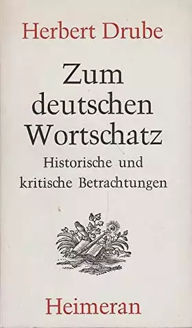 Couverture du produit · ZUM DEUTSCHEN WORTSCHATZ. HISTORISCHE UND KRITISCHE BETRACHTUNGEN