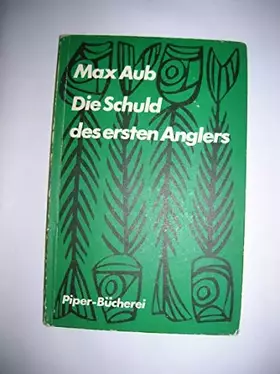 Couverture du produit · Die Schuld des ersten Anglers : Erzählungen.