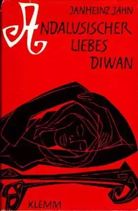 Couverture du produit · Andalusischer Liebesdiwan Nachdichtung Hispano-Arabischer Lyrik