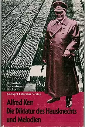 Couverture du produit · Die Diktatur des Hausknechts und Melodien [Bibliothek der verbrannten Bücher]