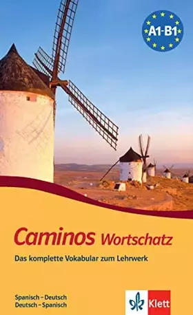 Couverture du produit · Caminos A1-B1: Spanisch als 3. Fremdsprache. Wortschatz