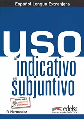 Couverture du produit · Uso del indicativo y el subjuntivo: Libro del alumno (Uso de...)