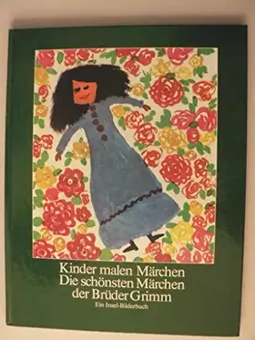 Couverture du produit · Kinder malen Märchen. Die schönsten Märchen der Brüder Grimm