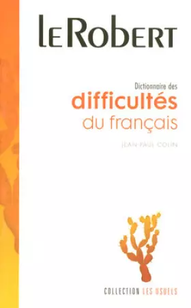 Couverture du produit · Dictionnaire des difficultés du français