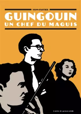 Couverture du produit · Guingouin: Un chef du maquis