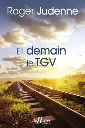 Couverture du produit · Et demain le TGV